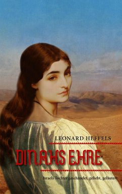 Dinahs Ehre - Heffels, Leonard