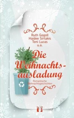 Die Weihnachtsausladung - Gogoll, Ruth;Sirtakis, Haidee;Lucas, Toni
