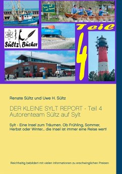 Der kleine Sylt Report - Teil 4 - Sültz, Renate;Sültz, Uwe H.