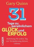 31 Tage zu persönlichem Glück und Erfolg