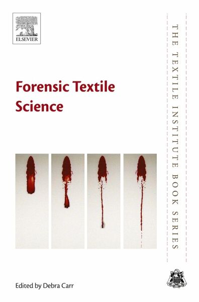 Forensic Textile Science (eBook, ePUB) Forensic Textile Science (eBook, ePUB)