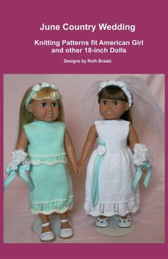 Cover June Country Wedding, Knitting Patterns fit American Girl and other 18-Inch Dolls (eBook, ePUB)