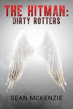 Cover The Hitman: Dirty Rotters (eBook, ePUB)