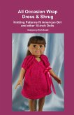 All Occasion Wrap Dress & Shrug, Knitting Patterns fit American Girl and other 18-Inch Dolls (eBook, ePUB)