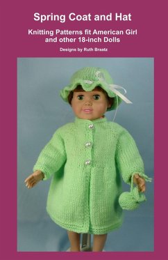 Cover Spring Coat and Hat, Knitting Patterns fit American Girl and other 18-Inch Dolls (eBook, ePUB)
