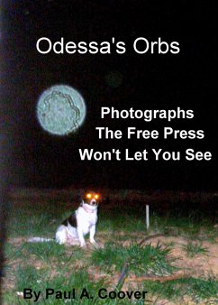 Cover Odessa's Orbs, Photographs The Free Press Won't Let You See (eBook, ePUB)