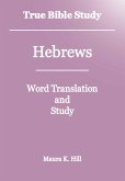 True Bible Study - Hebrews (eBook, ePUB)