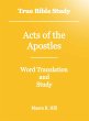 True Bible Study - Acts of the Apostles... - Bild 1