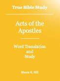 True Bible Study - Acts of the Apostles (eBook, ePUB)