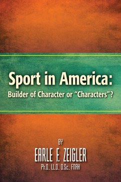 Sport in America - Builder of Character or 