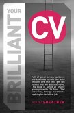 Your Brilliant CV (eBook, ePUB)