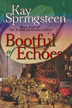 Cover Bootful of Echoes (The Echoes of Orson's Folly, #4) (eBook, ePUB)