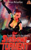 Shadows of Torment (Tyra: Sold as a Pleasure Slave, #1) (eBook, ePUB)