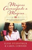 Mujeres aconsejando a mujeres (eBook, ePUB)