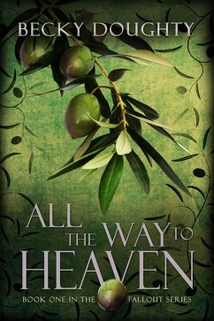 All the Way to Heaven (eBook, ePUB) - Doughty, Becky