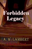 Forbidden Legacy (eBook, ePUB) Forbidden Legacy (eBook, ePUB)