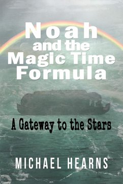 Noah and the Magic Time Formula (eBook, ePUB) - Hearns, Michael