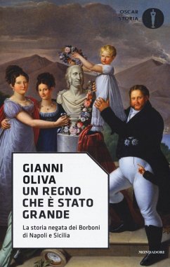 Cover Un regno che è stato grande. La storia negata dei Borboni di Napoli e Sicilia