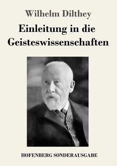Einleitung in die Geisteswissenschaften - Dilthey, Wilhelm