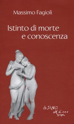 Istinto di morte e conoscenza - Fagioli, Massimo