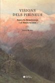 Visions dels Pirineus : entre la Renaixença i el Modernisme