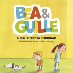 A Bea Le Cuesta Perdonar - Menendez-Ponte, Maria