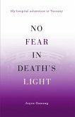No Fear in Death's Light: My Hospital Adventure in Tuscany (eBook, ePUB)