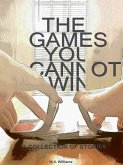 The Games You Cannot Win (eBook, ePUB)