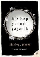 Biz Hep Satoda Yasadik - Jackson, Shirley