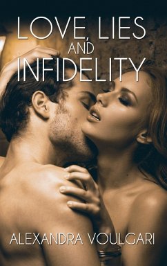 Love, Lies and Infidelity - Alexandra Voulgari