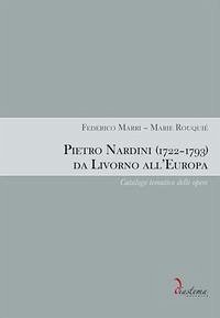 Pietro Nardini (1722-1793) da Livorno all'Europa. Catalogo tematico delle opere (Clio)