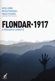 Flondar 1917. Il presagio di Caporetto Flondar 1917. Il presagio di Caporetto
