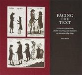 Facing the Text: Extra-Illustration, Print Culture, and Society in Britain, 1769-1840
