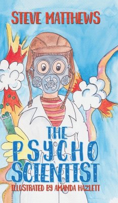 The Psycho Scientist - Steve Matthews