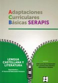 Lengua castellana y literatura, equivalente a 2 curso de educación primaria : adaptaciones curriculares básicas Serapis