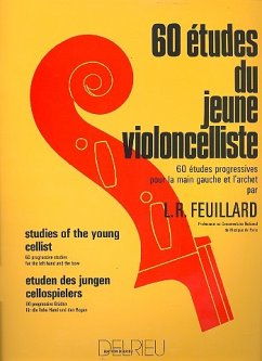 60 TUDES DU JEUNE VIOLONCELLISTE - R. FEUILLARD, LOUIS