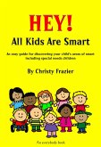 Hey! All Kids Are Smart (eBook, ePUB)