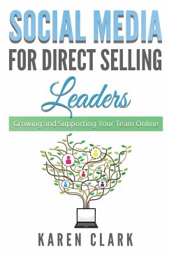 Social Media for Direct Selling Leaders - Clark, Karen