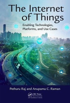 The Internet of Things - Raj, Pethuru; Raman, Anupama C