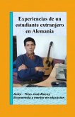 Experiencias de un estudiante extranjero en Alemania (eBook, ePUB)