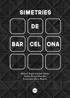 Simetries de Barcelona - Roca, Estanislau; Cuevas Diarte, Miguel Ángel; Pesoa Marcila, Melisa; Roca, Estanislau
