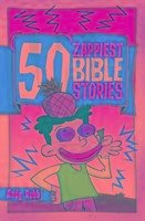 50 Zappiest Bible Stories - Robb, Andy