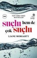 Suclu Hem de Cok Suclu - Moriarty, Liane