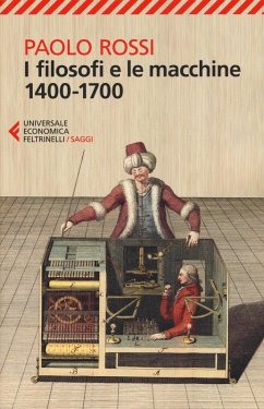Cover I filosofi e le macchine (1400-1700)