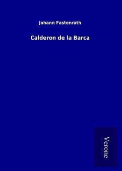 Calderon de la Barca - Fastenrath, Johann