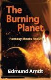 The Burning Planet - Fantasy Meets Reality (eBook, ePUB)
