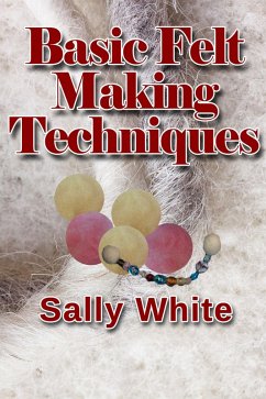 Cover Basic Felt Making Techniques (eBook, ePUB)