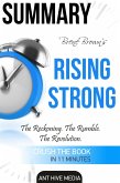 Brené Brown's Rising Strong: The Reckoning. The Rumble. The Revolution Summary (eBook, ePUB)