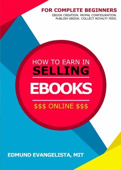 How to Earn in Selling EBooks Online (eBook, ePUB) - Evangelista, Edmund
