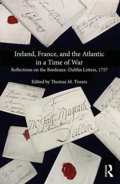 Ireland, France, and the Atlantic in a Time of War - Truxes, Thomas M